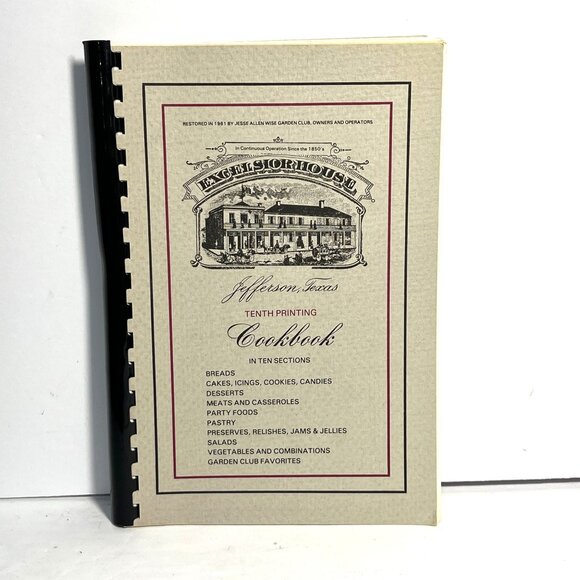 Excelsior House Cookbook Garden Club Jefferson TX 1990 - Picture 1 of 7